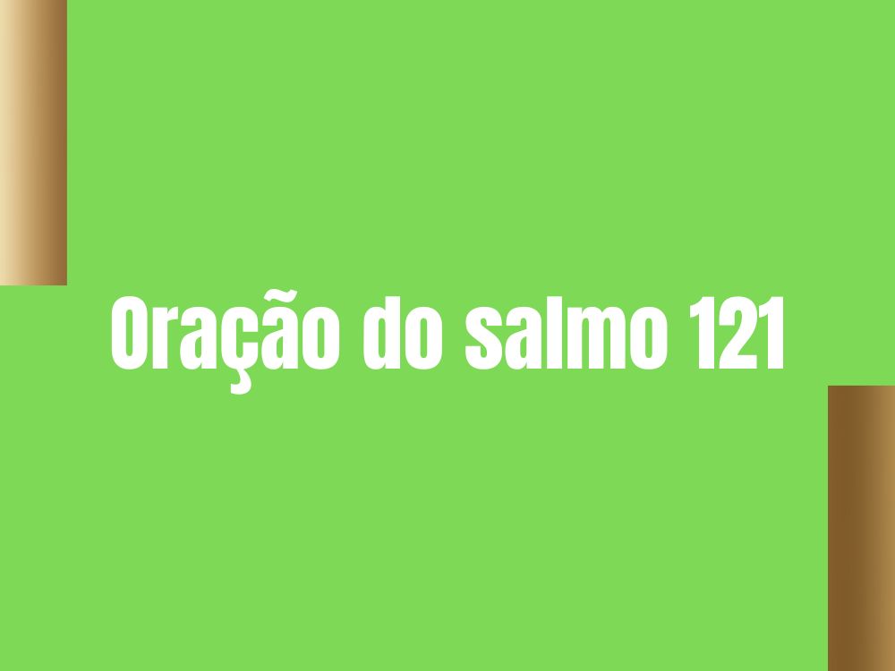 Oração do salmo 121