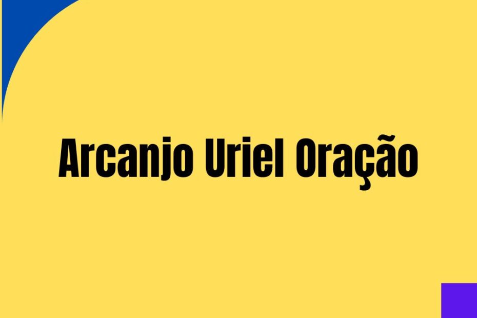 Arcanjo Uriel Oração