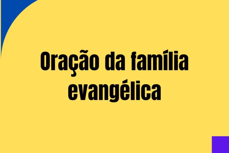 Oração da família evangélica